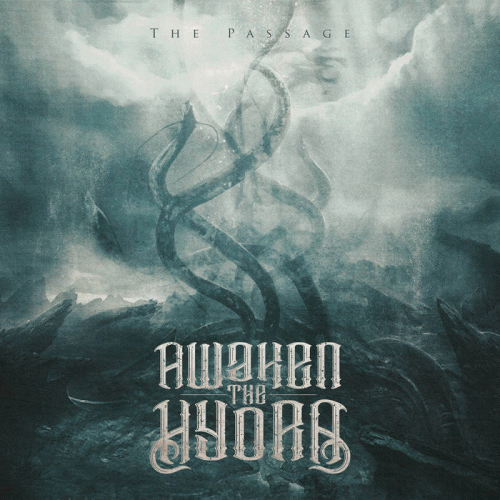 Awaken The Hydra : The Passage